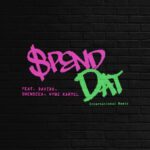 Yung Miami – Spend Dat (International Remix) Ft. Shenseea, Davido & Vybz Kartel