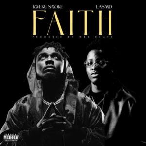 Kweku Smoke - Faith