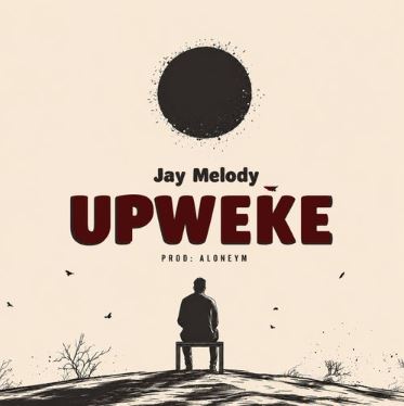 Jay Melody - Upweke